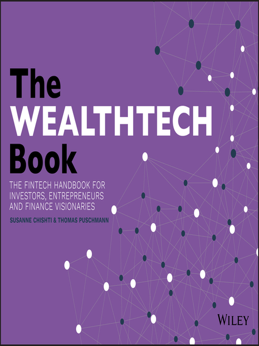 Title details for The WEALTHTECH Book by Susanne Chishti - Available